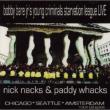 Nick Nacks & Paddy Whacks