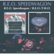 Reo Speedwagon / Reo 2 (2CD)