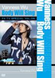 F4 TV Special Vol.6 ヴァネス・ウー「Body Will Sing」