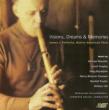 Visions, Dreams & Memories-native American Flute: Pellerite(Fl)L.golan / Moravian Po