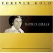 Forever Gold: Mickey Gilley
