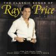 Classic Songs Of Ray Price