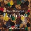 `matsurhythm`vol.1 Earth Beat