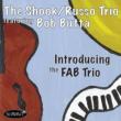 Introducing The Fab Trio: Feat.bob Butta