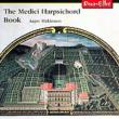 The Medici Harpsichord Book: Hakkinen(Cemb)