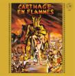 Carthage In Flames / Solomon And Sheba