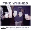 Fine Whines