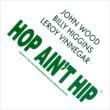 Hop Ain' t Hip
