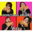 Ambitious Chicks