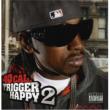 Trigger Happy: Vol.2