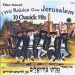 I Will Rejoice Over Jerusalem: 30 Chassidic Hits