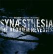 Synthaesia The Requim Reveries