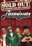 Kings Of Bachata: Live From Madison Square Garden