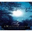 Winter Blessing: Songs For The Season