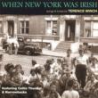 When New York Was Irish: Songs & Tunes By