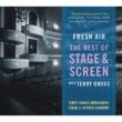 Fresh Air: Best Of Stage & Screen