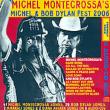 Bob Dylan & Michel Festival 2006
