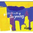 So Young -Kokoro Ni Nagareru Oto-