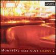 Montreal Jazz Club Session: Vol.2