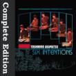 Six Intentions -Complete Edition