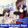 RadiogSchool Days