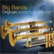 Originals: Big Bands