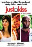 Just A Kiss