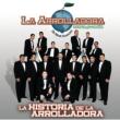 Historia De La Arrolladora