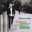Sunday Morning In Saturday' s Shoes