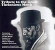 Tribute To The Great Thelonious Monk