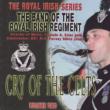 Cry Of The Celts: Royal Irish Series 2