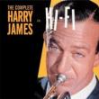 Complete Harry James In Hi-fi