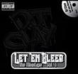 Let Em Bleed Mixtape: Vol.1