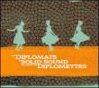Diplomats Of Solid Sound Featuring The Diplomettes