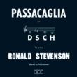 Passacaglia On Dsch: R.stevenson(P)