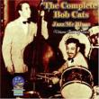 Complete Bob Cats Jazz Me Blues 2 Of 3