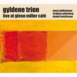Live At Glenn Miller Cafe