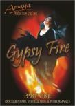 Gypsy Fire Part 1