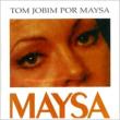 Tom Jobim Por Maysa