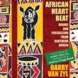 African Heartbeat: Drums & Percussion From Sout