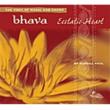 Bhava: Ecstatic Heart