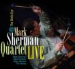 Mark Sherman Quartet Live At The Birds Eye