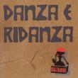 Danza E Ridanza