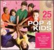 25 Best: Pop For Kids (Spkg)