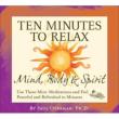Ten Minutes To Relax: Mind