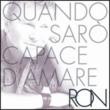 Quando Saro' Capace D' amare