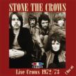 Live Crows 1972 / 73