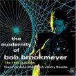 Modernity Of Bob Brookmeyer