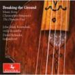 Breaking The Ground-viol Music: Rozendaal(Gamb)Schrader(Cemb)