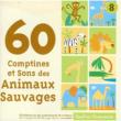 60 Comptines Et Sons Des Animaux Sauvages